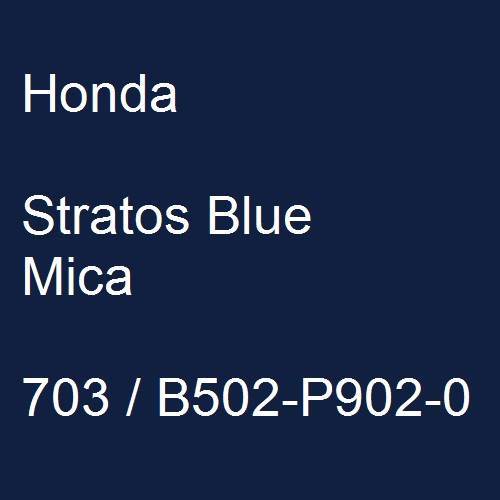 Honda, Stratos Blue Mica, 703 / B502-P902-0.